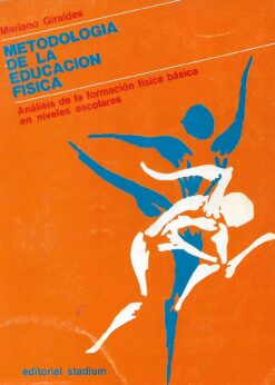 49334 247x346 - METODOLOGIA DE LA EDUCACION FISICA ANALISIS DE LA FORMACION FISICA BASICA EN NIVELES ESCOLARES