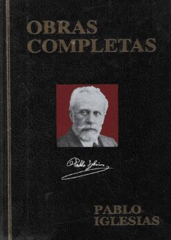 49435 247x346 - OBRAS COMPLETAS DE PABLO IGLESIAS TOMO 2 EN EL PARLAMENTO (1910-1923) VOLUMEN 1