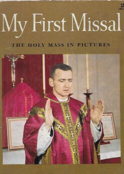 49488 247x346 - MY FIRST MISSAL THE HOLY MASS IN PICTURES