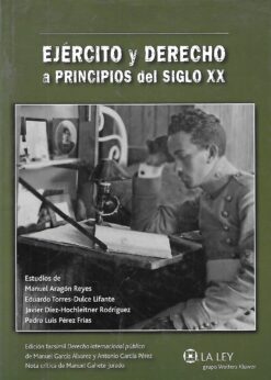 49503 247x346 - EJERCITO Y DERECHO A PRINCIPIOS DEL SIGLO XX (EDICION FACSIMIL DERECHO INTERNACIONAL PUBLICO DE MANUEL GARCIA ALVAREZ Y Y ANTONIO GARCIA PEREZ)