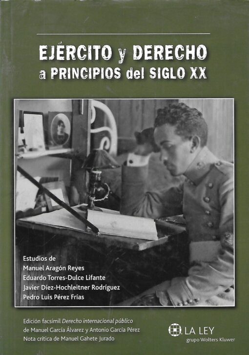 49503 510x727 - EJERCITO Y DERECHO A PRINCIPIOS DEL SIGLO XX (EDICION FACSIMIL DERECHO INTERNACIONAL PUBLICO DE MANUEL GARCIA ALVAREZ Y Y ANTONIO GARCIA PEREZ)