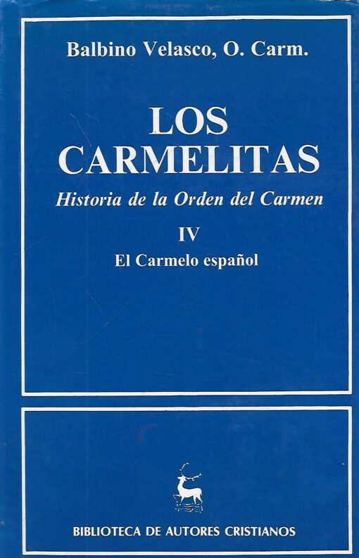 49529 510x793 - LOS CARMELITAS HISTORIA DE LA ORDEN DEL CARMEN IV EL CARMELO ESPAÑOL