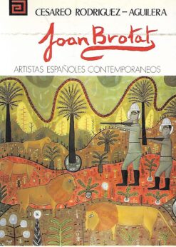 00135 247x346 - ARTISTAS ESPAÑOLES CONTEMPORANEOS Nº 79 JOAN BROTAT