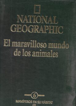 00177 247x346 - NATIONAL GEOGRAPHIC EL MARAVILLOSO MUNDO DE LOS ANIMALES 6 MAMIFEROS EN SU HABITAT ( II )