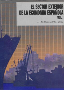 07795 247x346 - EL SECTOR EXTERIOR DE LA ECONOMIA ESPAÑOLA VOL 1