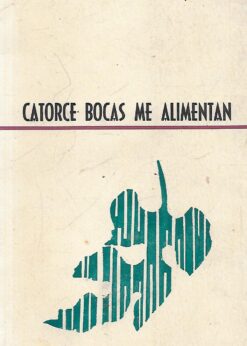 39918 247x346 - CATORCE BOCAS ME ALIMENTAN