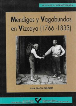 47370 247x346 - MENDIGOS Y VAGABUNDOS EN VIZCAYA (1766-1833) ISBN 9788475854236