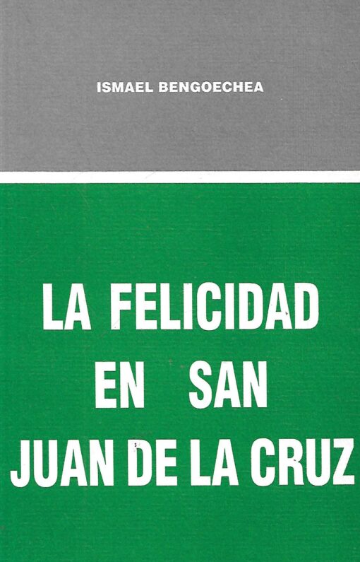 49687 510x795 - LA FELICIDAD EN SAN JUAN DE LA CRUZ