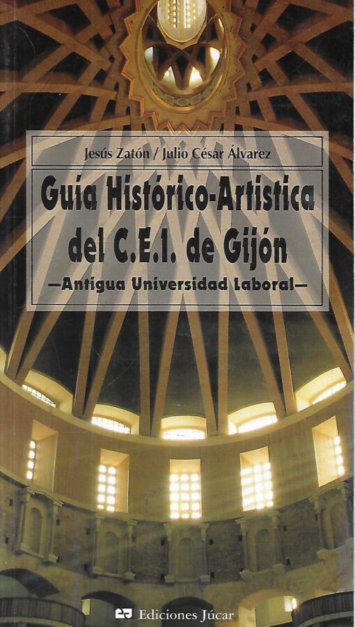 49711 510x901 - C E I CENTRO DE ENSEÑANZAS INTEGRADAS GIJON GUIA HISTORICO ARTISTICA