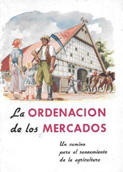 49716 247x346 - LA ORDENACION DE LOS MERCADOS UN CAMINO PARA EL SANEAMIENTO DE LA AGRICULTURA