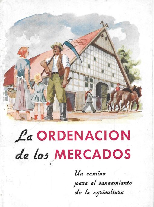 49716 510x688 - LA ORDENACION DE LOS MERCADOS UN CAMINO PARA EL SANEAMIENTO DE LA AGRICULTURA