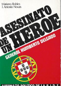 49787 247x346 - ASESINATO DE UN HEROE GENERAL HUMBERTO DELGADO LIBRO REPETIDO