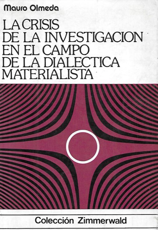 49909 510x739 - LA CRISIS DE LA INVESTIGACION EN EL CAMPO DE LA DIALECTICA MATERIALISTA