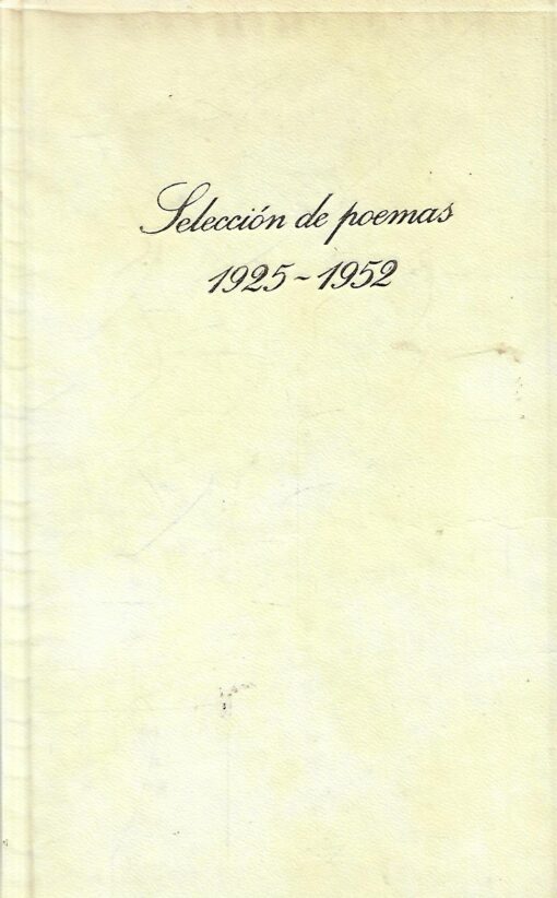 49945 510x822 - SELECCION DE POEMAS 1925-1952