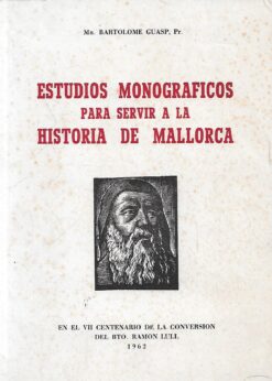 60024 247x346 - ESTUDIOS MONOGRAFICOS PARA SERVIR A LA HISTORIA DE MALLORCA