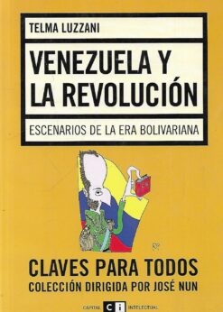 80101 247x346 - VENEZUELA Y LA REVOLUCION ESCENARIOS DE LA ERA BOLIVARIANA