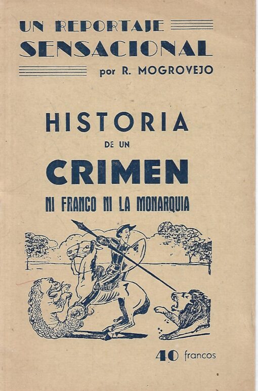 80151 510x772 - UN REPORTAJE SENSACIONAL HISTORIA DE UN CRIMEN NI FRANCO NI LA MONARQUIA