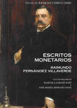 80211 247x346 - ESCRITOS MONETARIOS RAIMUNDO FERNANDEZ VILLAVERDE