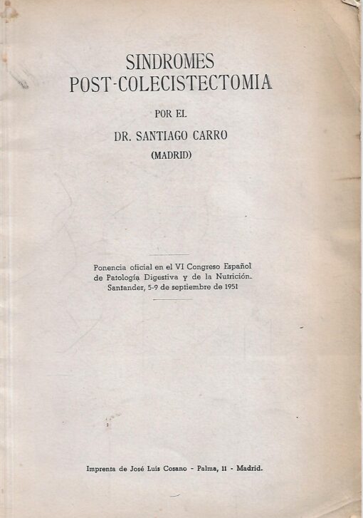 90091 510x727 - SINDROMES POST COLECISTECTOMIA PONENCIA CONGRESO PATOLOGIA 1951