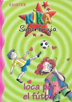 00268 247x346 - KIKA SUPERBRUJA 5 LOCA POR EL FUTBOL