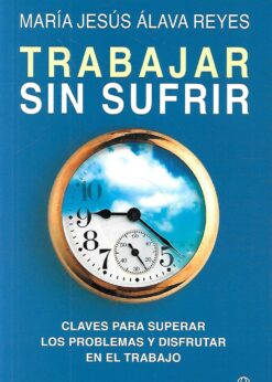 08375 247x346 - TRABAJAR SIN SUFRIR