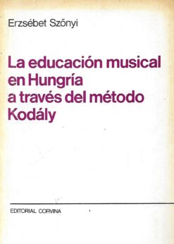 39080 247x346 - LA EDUCACION MUSICAL EN HUNGRIA A TRAVES DEL METODO KODALY