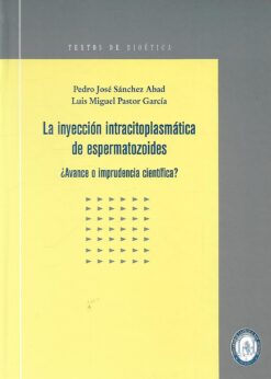 48899 247x346 - LA INYECCION INTRACITOPLASMATICA DE ESPERMATOZOIDES AVANCE O IMPRUDENCIA CIENTIFICA